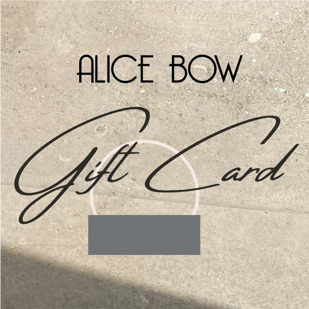 Alice Bow Gift Card <br/>$25 / $50 / $75 / $100+ - Alice Bow